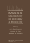 Image for Mass Spectrometry in Biology &amp; Medicine