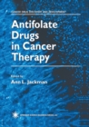 Image for Antifolate drugs in cancer therapy.