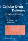 Image for Cellular drug delivery: principles and practice