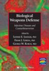 Image for Biological weapons defense: principles and mechanisms for infectious diseases counter-bioterrorism