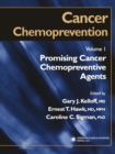 Image for Cancer Chemoprevention: Promising Cancer Chemopreventive Agents.