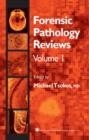 Image for Forensic pathology reviews. : Volume 6