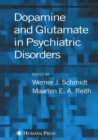 Image for Dopamine and glutamate in psychiatric disorders