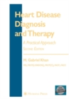 Image for Heart disease diagnosis and therapy: a practical approach