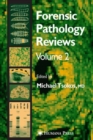 Image for Forensic Pathology Reviews. : v. 2.