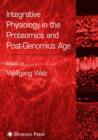 Image for Integrative physiology in the proteomics and post-genomics age