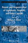 Image for Repair and regeneration of ligaments, tendon, and capsule