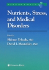 Image for Nutrients, stress, and medical disorders
