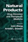 Image for Natural products: drug discovery and therapeutic medicine