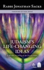 Image for Judaism&#39;s Life-Changing Ideas : A Weekly Reading of the Jewish Bible