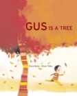 Image for Gus is a Tree