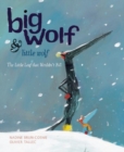 Image for Big Wolf and Little Wolf, The Little Leaf That Wouldn&#39;t Fall