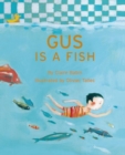 Image for Gus is a Fish
