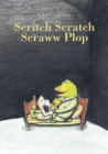 Image for Scritch Scratch Scraww Plop