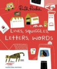 Image for LINES, SQUIGGLES, LETTERS, WORDS