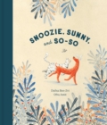 Image for Snoozie, Sunny, and So-So