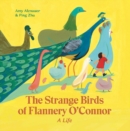 Image for The Strange Birds of Flannery O&#39;Connor