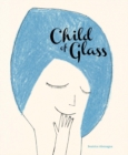 Image for Child of glass