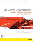 Image for AI game development  : synthetic creatures with learning and reactive behaviors