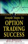 Image for Simple Steps to Option Trading Success