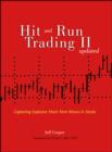 Image for Hit and Run Trading II : Capturing Explosive Short-Term Moves in Stocks