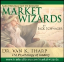Image for Market Wizards, Disc 12 : Interview with Dr. Van K. Tharp: The Psychology of Trading