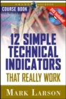 Image for 12 Simple Technical Indicators