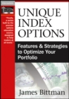 Image for Unique Index Options : Features and Strategies to Optimize Your Portfolio