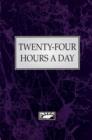 Image for Twenty-Four Hours A Day : Institutional Edition
