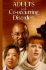 Image for Adults and Co-occurring Disorders