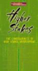 Image for Higher Stakes  Grades 9-12