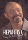 Image for Hepatitis C : Living the Rest of Your Life