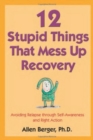 Image for 12 Stupid Things That Mess Up Recovery