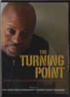 Image for The Turning Point : Breaking the Cycle of Addiction and Incarceration