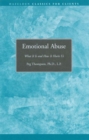 Image for Emotional Abuse : What it is and How it Hurts Us