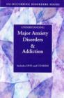 Image for Understanding Major Anxiety Disorders &amp; Addiction
