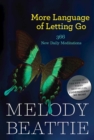 Image for More language of letting go: 366 new daily meditations