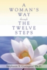 Image for A woman&#39;s way through the twelve steps