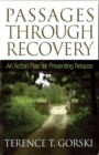 Image for Passages through recovery: an action plan for preventing relapse