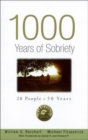 Image for 1,000 years of sobriety  : 20 people x 50 years