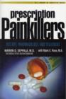 Image for Prescription painkillers  : history, pharmacology, and treatment