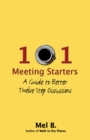 Image for 101 meeting starters: a guide to better twelve step discussions