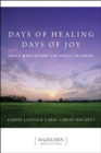 Image for Days of Healing Days of Joy: Daily Meditations for Adult Children