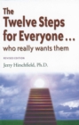 Image for The Twelve Steps for Everyone: Who Really Wants Them