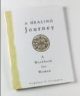 Image for A Healing Journey : A Workbook for Women