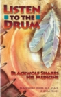 Image for Listen to the Drum: Blackwolf Shares His Medicine