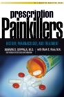 Image for Prescription painkillers: history, pharmacology, and treatment