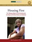 Image for Housing First Manual : The Pathways Model to End Homelessness for People with Mental Illness and Addiction Manual