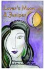 Image for Lover&#39;s Moon and Juniper