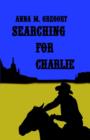 Image for Searching for Charlie
